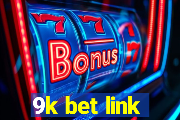 9k bet link